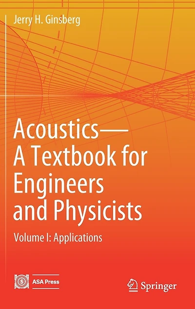 Acoustics-A Textbook for Engineers and Physicists: Volume I: Fundamentals