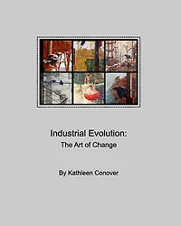 Industrial Evolution: The Art of Change