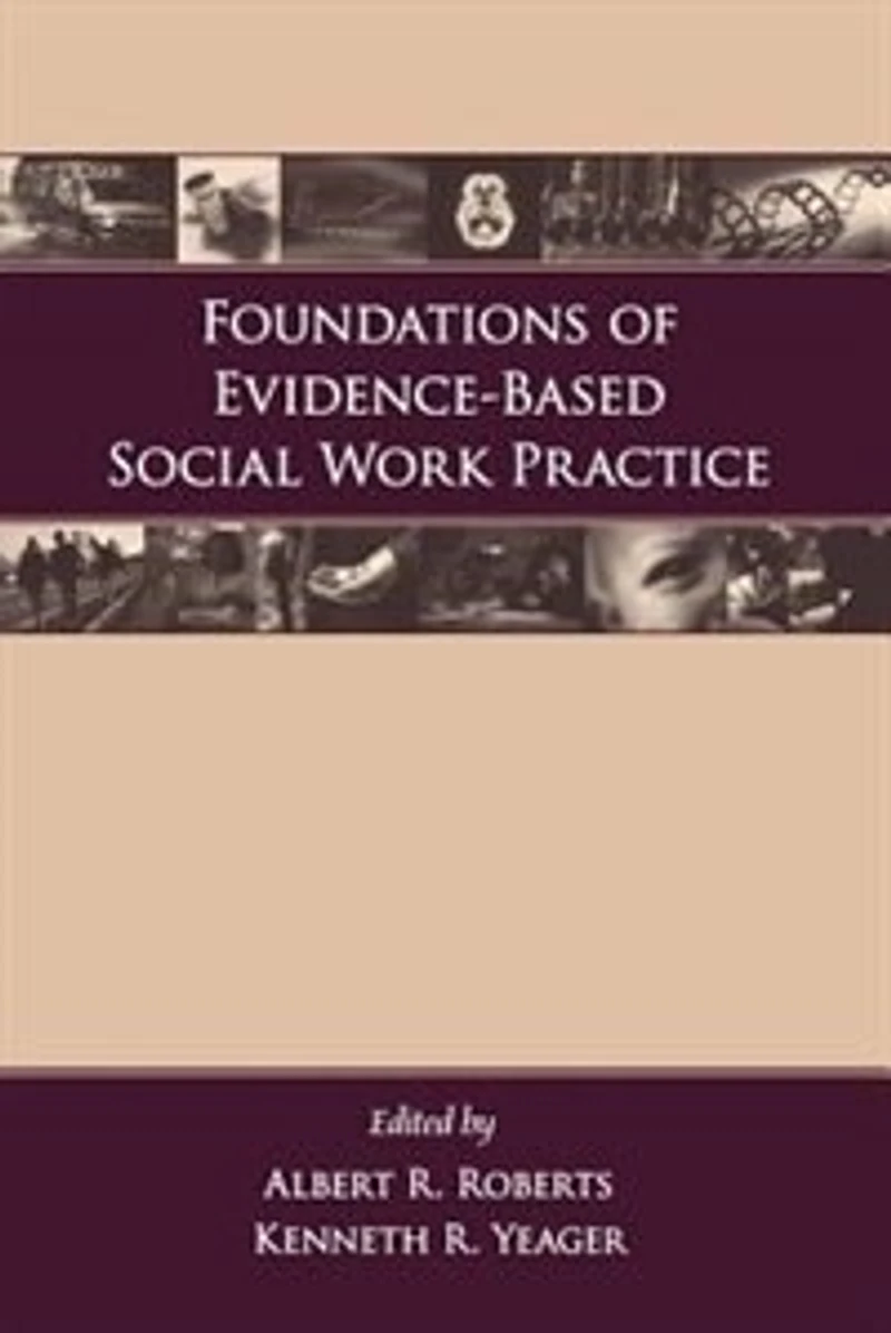 Foundations Of Evidence-based Social Work Practice