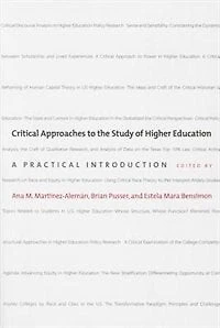 Critical Approaches to the Study of Higher Education: A Practical Introduction