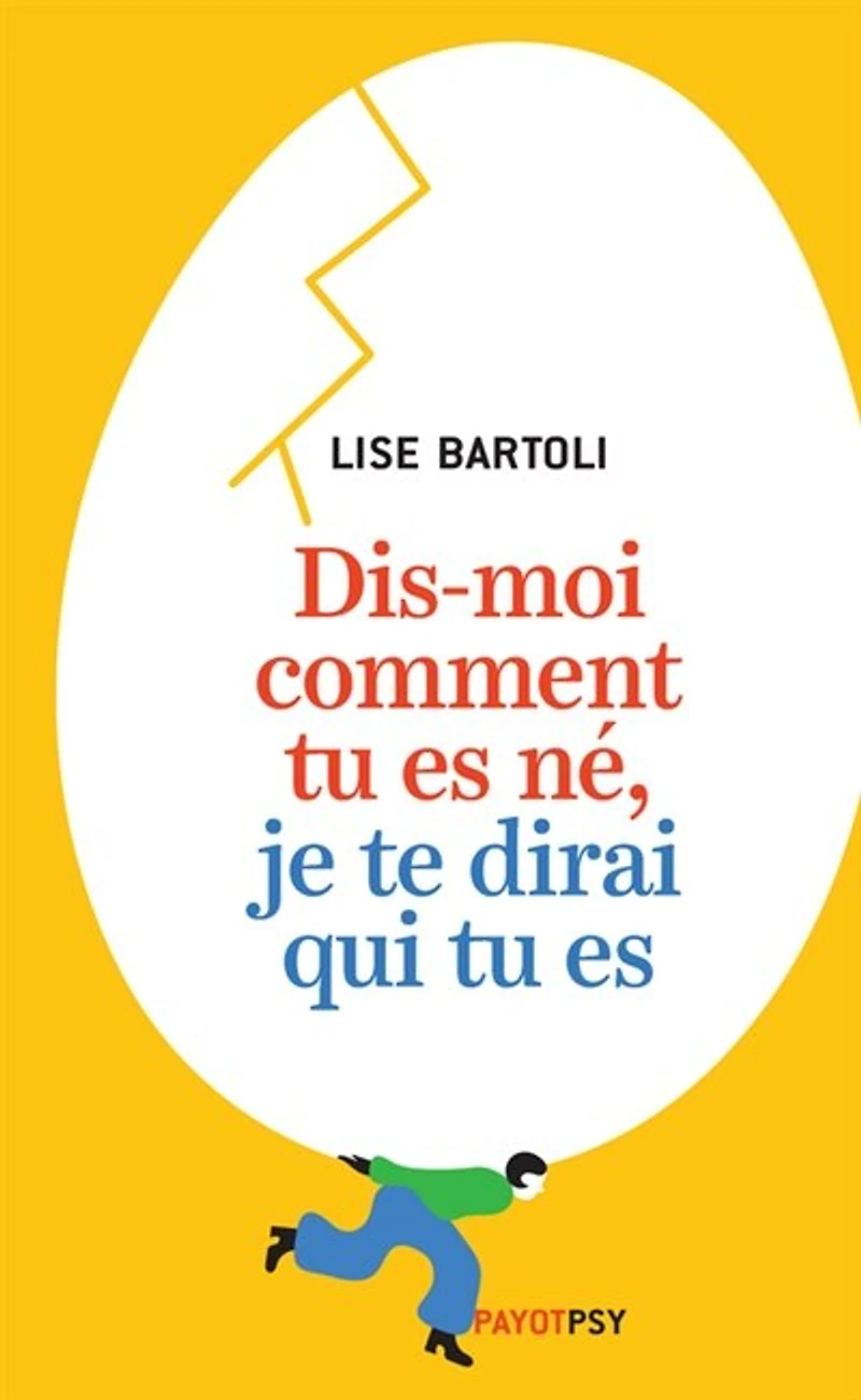Dis-moi comment tu es né, je te dirai qui