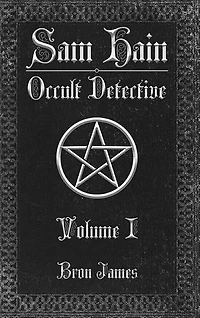 Sam Hain - Occult Detective: Volume I