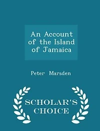 An Account of the Island Jamaica