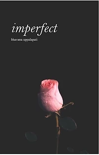 imperfect: a collection of prose and poetry