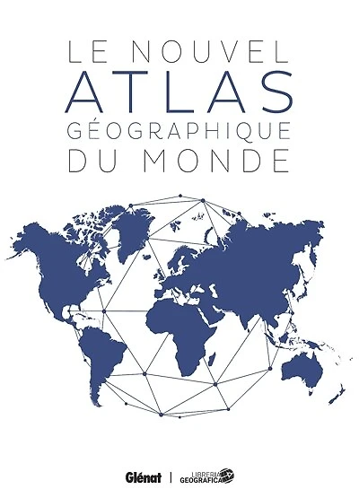 Le nouvel atlas géographique du monde