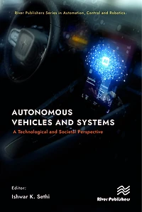 Autonomous Vehicles and Systems: A Technological Societal Perspective