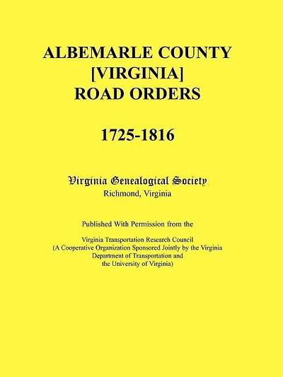 Albemarle County [Virginia] Road Orders