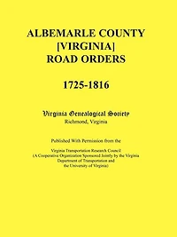 Albemarle County [Virginia] Road Orders