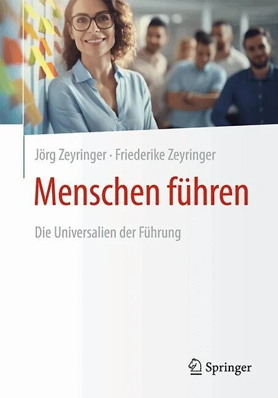 Menschen fuhren: Die Universalien der Fuhrung