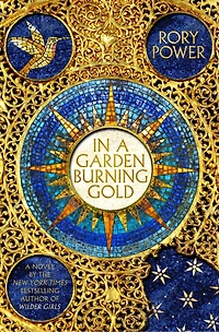 a Garden Burning Gold: Book One of the Wind-up series