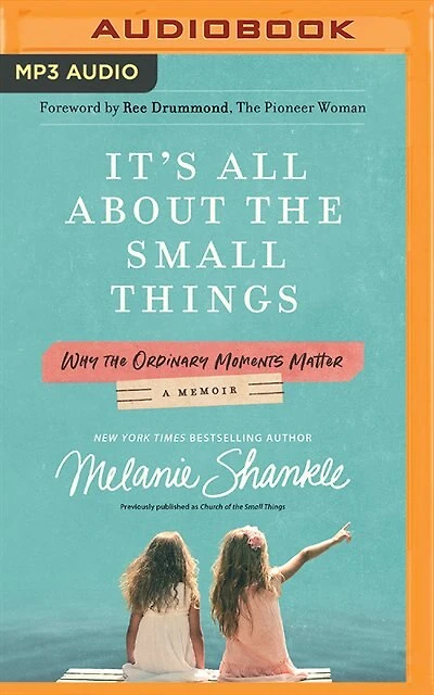 It's All About The Small Things: Why The Ordinary Moments Matter