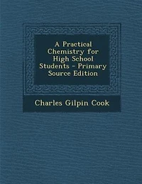 A Practical Chemistry for High School Students