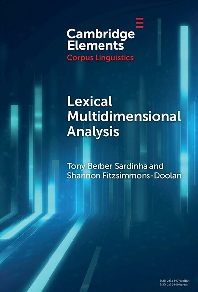 Lexical Multidimensional Analysis: Identifying Discourses and Ideologies
