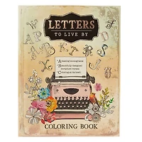 Letters to Live By: An Inspirational Teen and Adult Coloring Book with Scripture