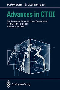 Advances CT III: 3rd European Scientific User Conference SOMATOM PLUS Vienna, April 1994