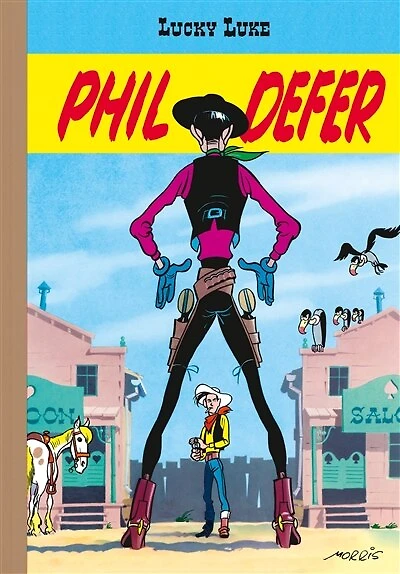 Phil Defer le Faucheux ; Lucky Luke et Pilule