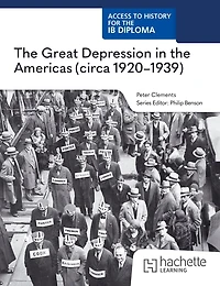 Access to History for the IB Diploma: Great Depression Americas (circa 1920-1939)
