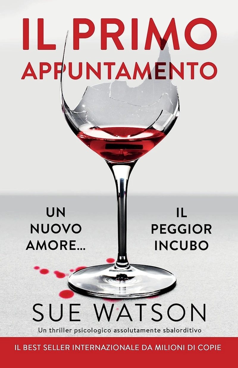 Il primo appuntamento: Un thriller psicologico assolutamente sbalorditivo