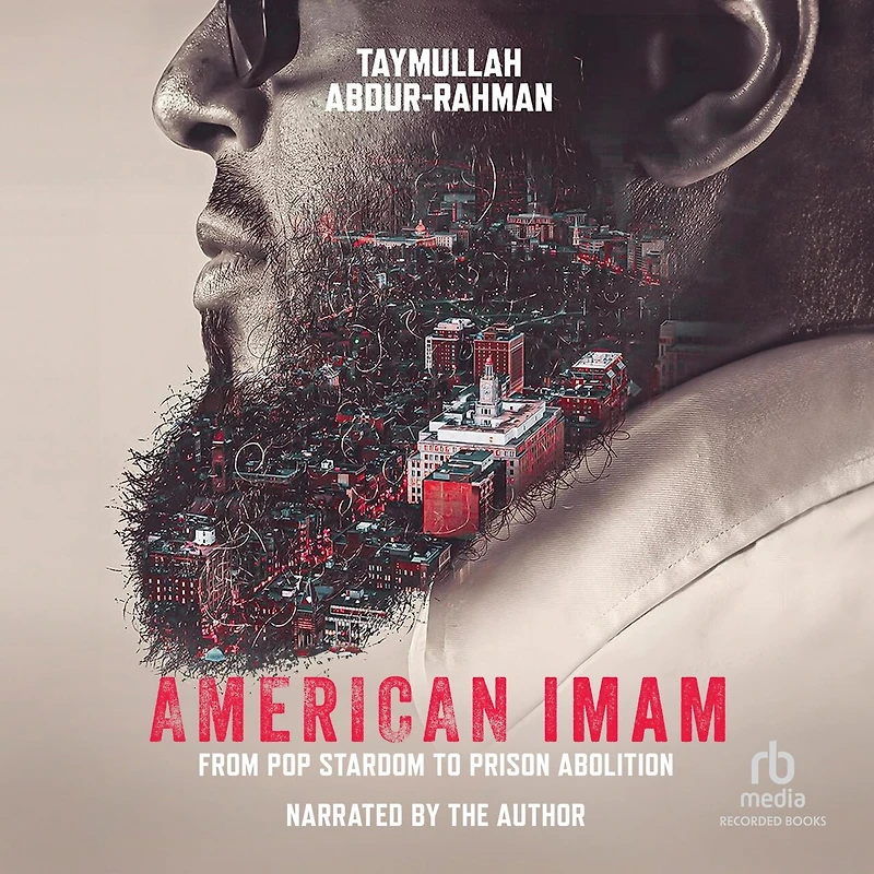 American Imam: From Pop Stardom to Prison Abolition