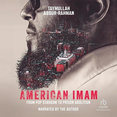American Imam: From Pop Stardom to Prison Abolition