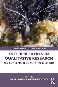 Interpretation Qualitative Research: Key Concepts Methods