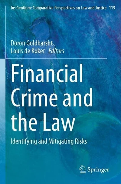 Financial Crime and the Law: Identifying and Mitigating Risks