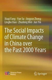 The Social Impacts of Climate Change in China over the Past 2000 Years