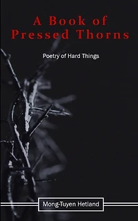 A Book of Pressed Thorns