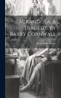 Mirandola, a Tragedy