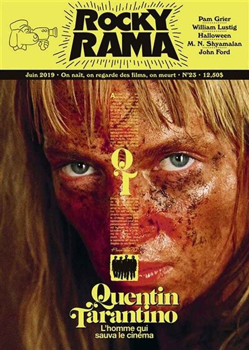 Rockyrama : saison 7, n°2. Quentin Tarantino : l'homme qui sauva le cinéma: l'homme qui sauva le cinéma