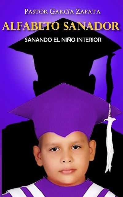 Alfabeto Sanador: Sanando el niño interior
