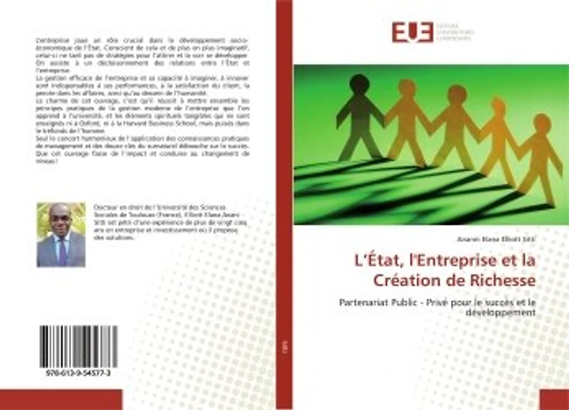L' Etat, l'Entreprise et la Création de Richesse: Partenariat Public