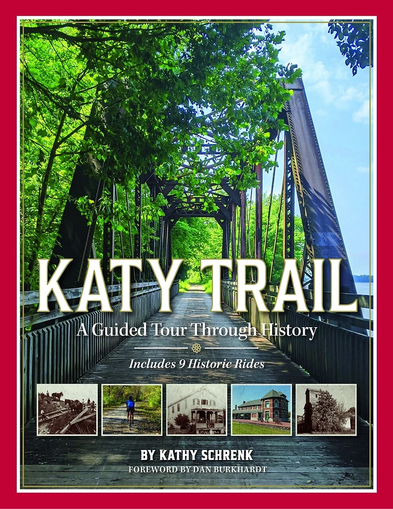 Katy Trail: A Guided Tour Through History