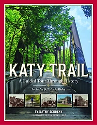 Katy Trail: A Guided Tour Through History