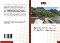 Optimisation des ouvrages hydrauliques d'un barrage