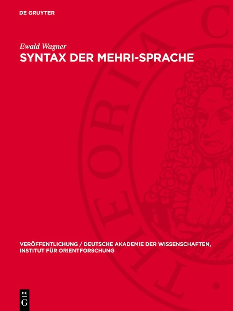 Syntax der Mehri-Sprache: Unter Berücksichtigung auch der anderen neusüdarabischen Sprachen