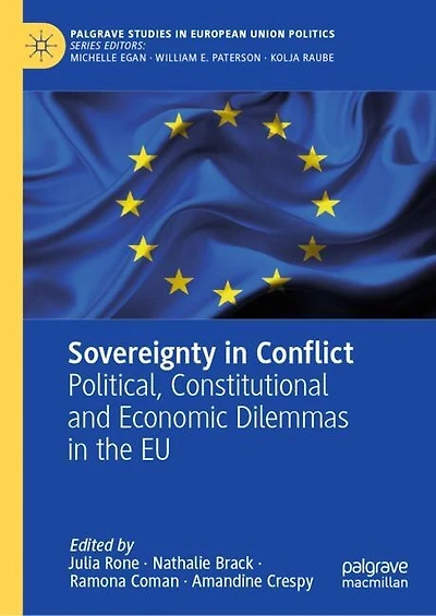 Sovereignty Conflict: Political, Constitutional and Economic Dilemmas the EU