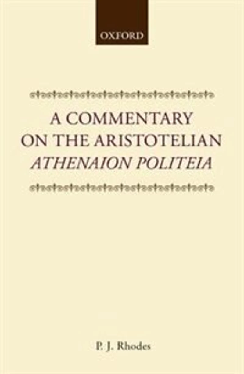 A Commentary on the Aristotelian Athenaion Politeia