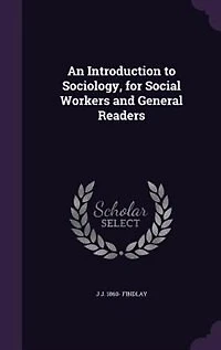 An Introduction to Sociology
