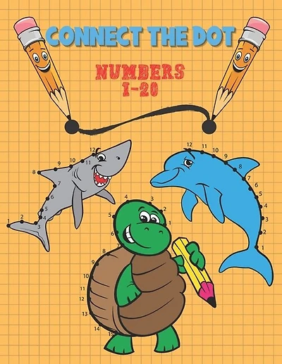 Connect The Dot: Numbers 1-20 - Ages 3 to 5 - Preschool to Kindergarten - Connect the Dots and Numbers in Ascending Order and Color the Drawing