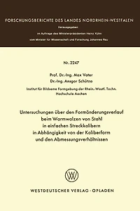 Untersuchungen über den Formänderungsverlauf beim Warmwalzen von Stahl in einfachen Streckkalibern in Abhängigkeit von der Kaliberform und den Abmessungsverhältnissen