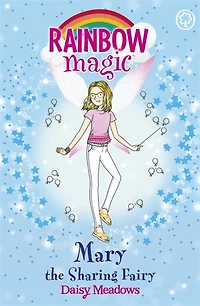 Rainbow Magic: Mary The Sharing Fairy: The Friendship Fairies Book 2