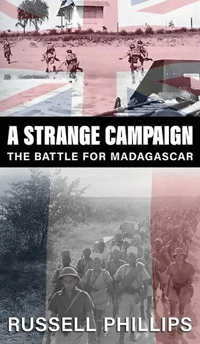 A Strange Campaign: The Battle for Madagascar