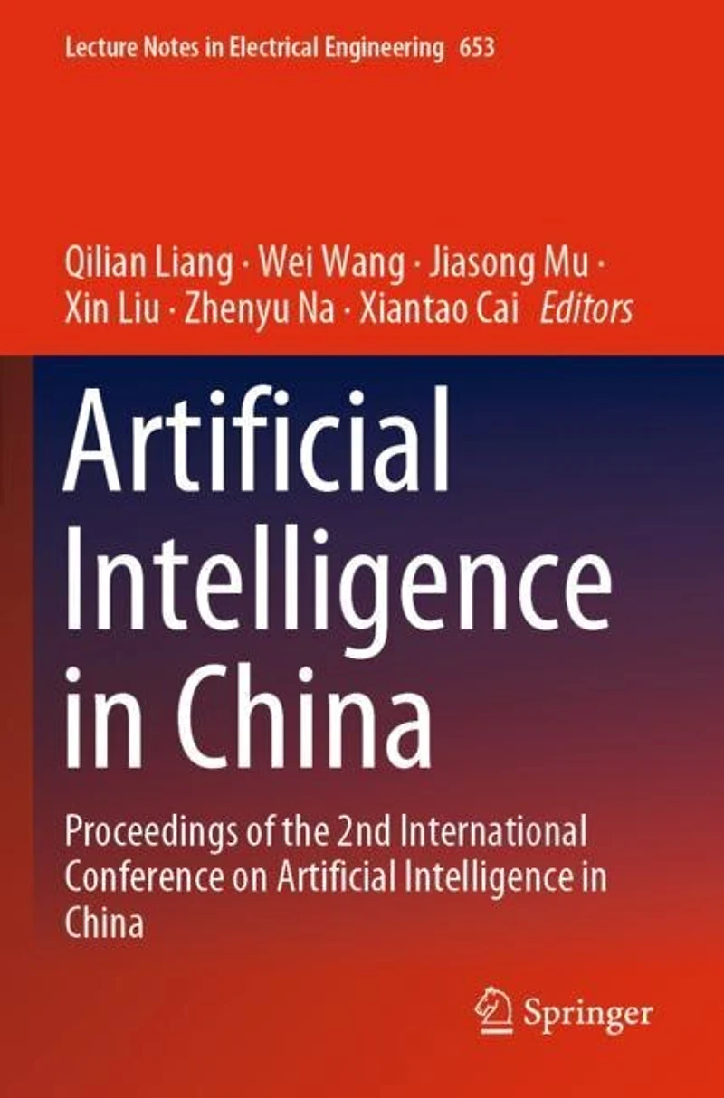 Artificial Intelligence in China: Proceedings of the 2nd International Conference on Artificial Intelligence in China
