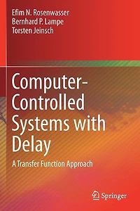 Computer-Controlled Systems with Delay: A Transfer Function Approach