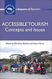 Accessible Tourism: Concepts and Issues