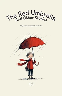 The Red Umbrella and Other Stories: Bilingual Romanian-English Stories for Kids