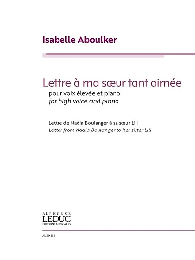 Lettre A Ma Soeur Tant Aimee: For High Voice And Piano