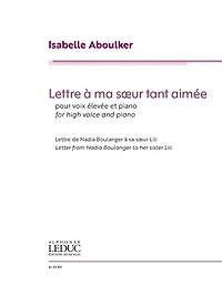 Lettre A Ma Soeur Tant Aimee: For High Voice And Piano