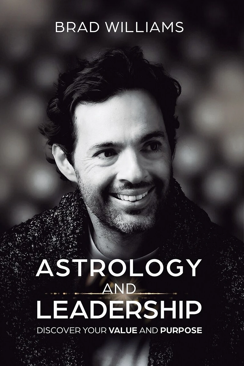 Astrology and Leadership: Discover Your Value and Purpose
